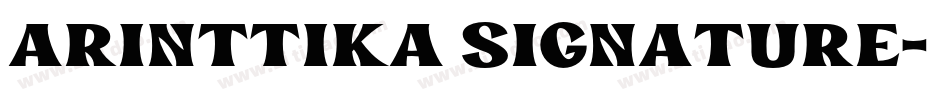 arinttika signature字体转换